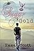 Sugar & Gold (Dreamcatcher, #2)