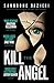 Kill the Angel (Colomba Caselli, #2)