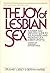 The Joy of Lesbian Sex: A T...