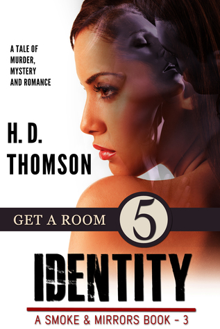 Get a Room (Identity: Smoke and Mirrors #5)