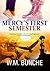 Mercy's First Semester
