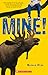 Mine!