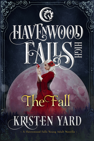 The Fall (Havenwood Falls High #3)