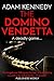 The Domino Vendetta