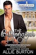 The Billionaire’s Ploy