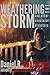 Weathering the Storm and Other Unnatural Disasters