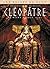 Cléopâtre: La reine fatale, T1