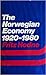 The Norwegian Economy, 1920-1980