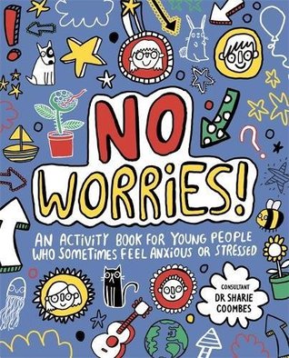 No Worries! (Mindful Kids, #2)