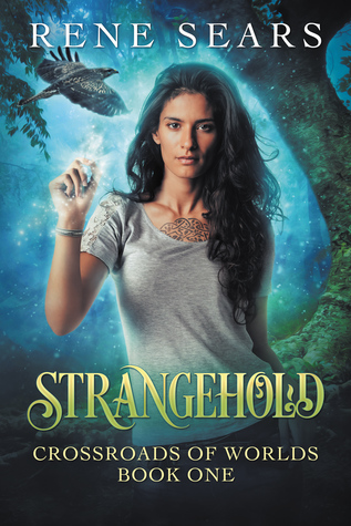 Strangehold (Crossroads of Worlds, #1)