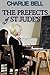 The Prefects of St Jude's by Charlie Bell