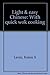 Light & easy Chinese: With quick wok cooking