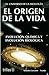 El Origen de la Vida. Evolución Química y Evolución Biológica