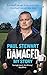 Damaged: My Story