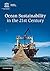 Ocean Sustainability in the 21st Century