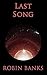Last Song by Robin Banks