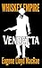 Vendetta (Whiskey Empire Bo...