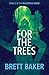 For the Trees (Mia Mathis B...