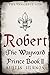 The Vengeful Son (Robert th...