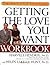 Getting the Love You Want Workbook: The New Couples' Study Guide