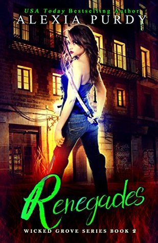 Renegades (Wicked Grove #2)