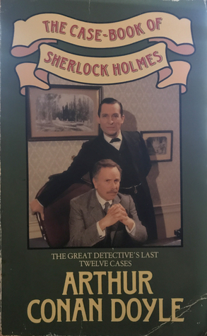 The Case-book of Sherlock Holmes