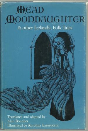 Mead Moondaughter & Other Icelandic Folk Tales