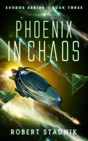 Phoenix In Chaos (Exodus, #3)
