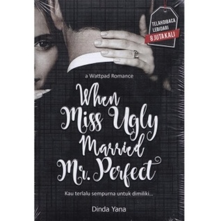 When Miss Ugly Married Mr. Perfect