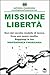 Missione libertà