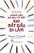 Những Điều Giá Như Tôi Biết Trước Khi Tôi Bắt Đầu Đi Làm