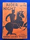 Rider of the Night by Hanns Heinz Ewers