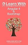 Learn With: Angular 4 and Bootstrap