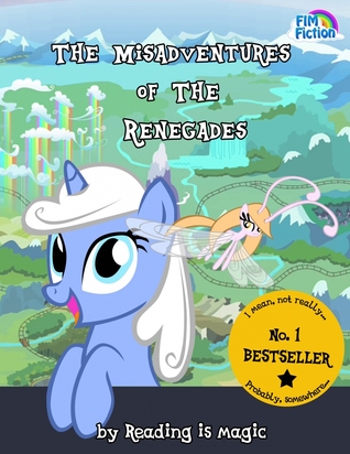 The Misadventures of the Renegades