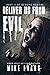Deliver Us From Evil by Mike        Evans