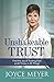 Unshakeable Trust: Find the Joy of Trusting God at All Times, in All Things