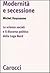 Modernità e secessione. Le scienze sociali e il discorso politico della Lega Nord