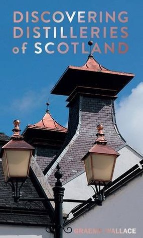 Discovering Distilleries of Scotland (Paperback)