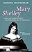 Mary Shelley: Leben und Lei...