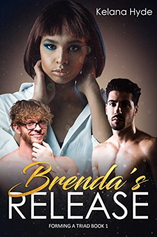 Brenda's Release (Forming a Triad, #1)
