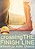 Crossing the Finish Line (R...