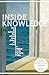 Inside Knowledge: How to Ac...