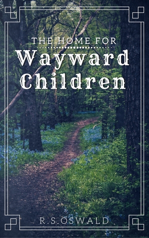 The Home For Wayward Children