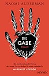 Die Gabe by Naomi Alderman