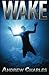 Wake