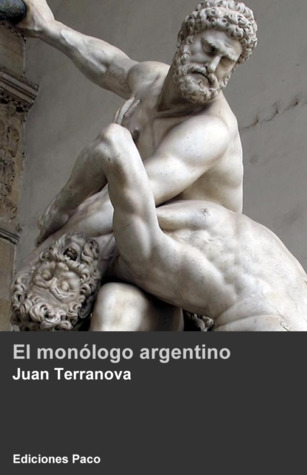 Tapa de El monólogo argentino (Juan Terranova)