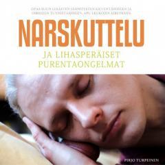 Narskuttelu ja lihasperäiset purentaongelmat (Hardcover)