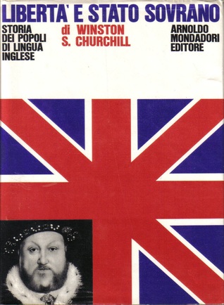 Libertà e stato sovrano - Storia dei popoli di lingua inglese
