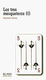 Los tres mosquete...