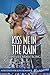 Kiss Me in the Rain (Kiss Me #2)